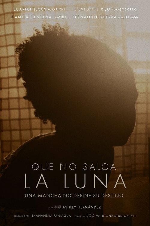 Que No Salga La Luna 2025 official movie poster