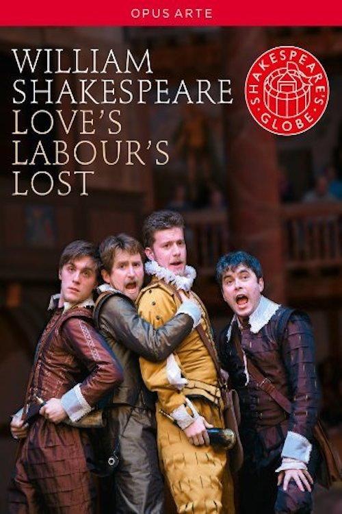 Love's Labour's Lost - Live at Shakespeare's Globe 2010 official movie poster