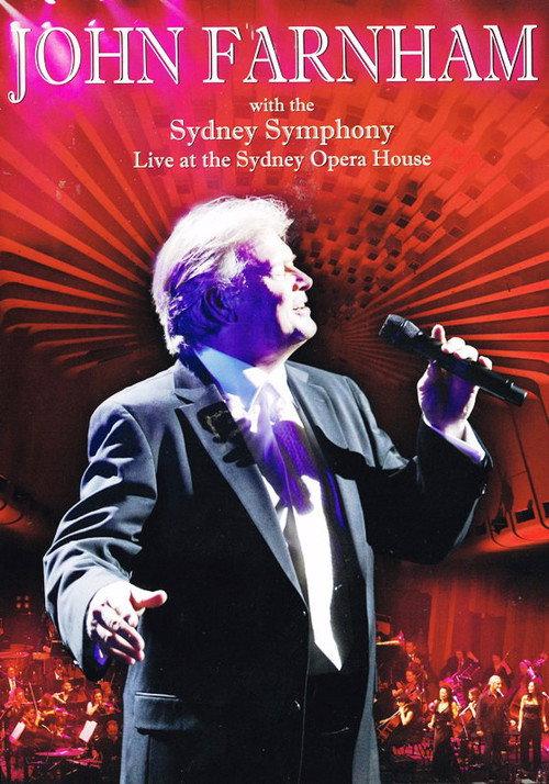John Farnham & The Sydney Symphony Orchestra - Live At The Sydney Opera House 2006 official movie poster