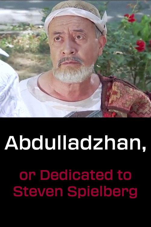 Abdulladzhan, or Dedicated to Steven Spielberg 1992 official movie poster