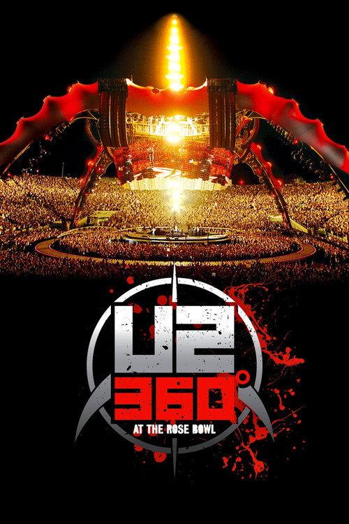U2: 360° at the Rose Bowl 2010 official movie poster