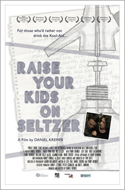 Raise Your Kids on Seltzer 2015 official movie poster