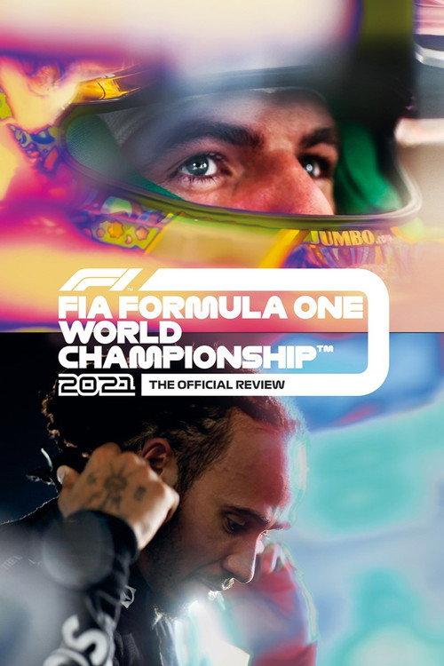 Formula 1: The Official Review Of The 2021 FIA Formula One World Championship 2022 official movie poster