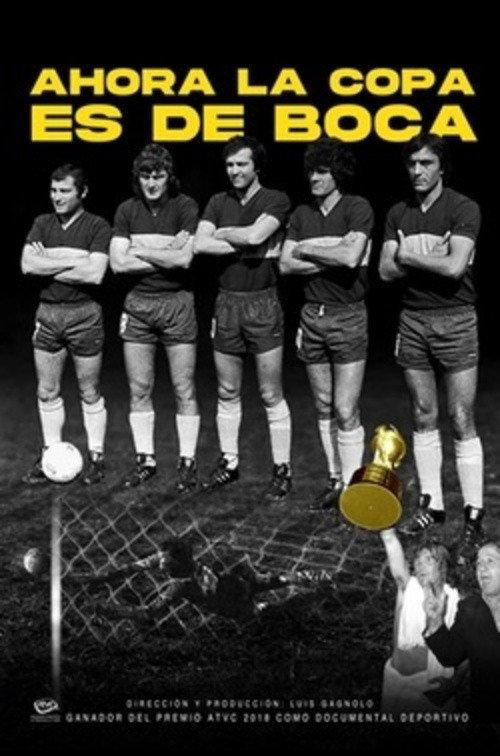 Ahora La Copa es de Boca 2018 official movie poster