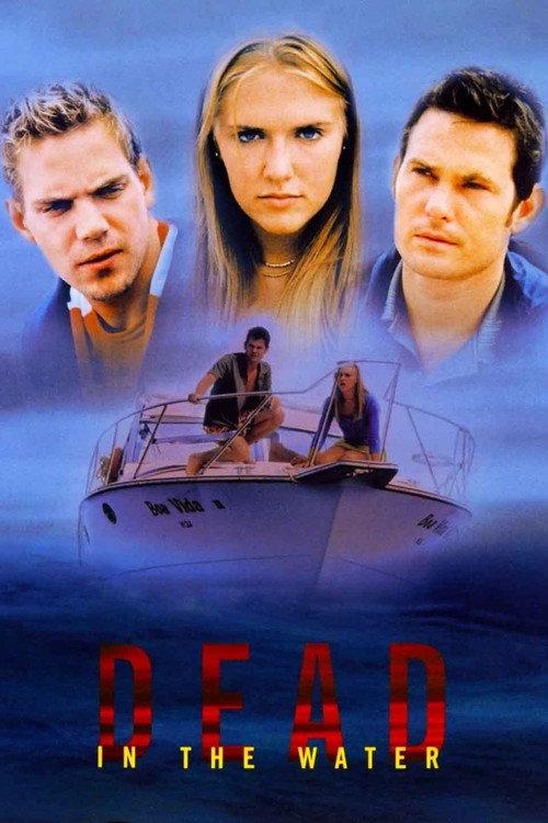 Dead in the Water 2002 official movie poster
