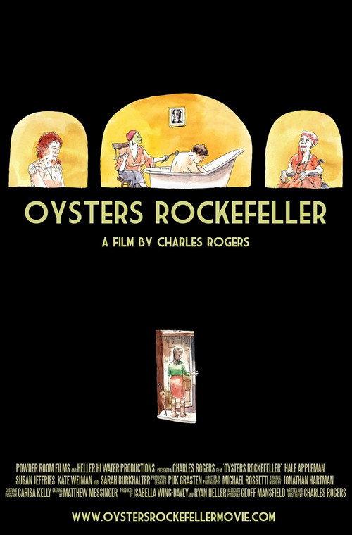 Oysters Rockefeller 2012 official movie poster