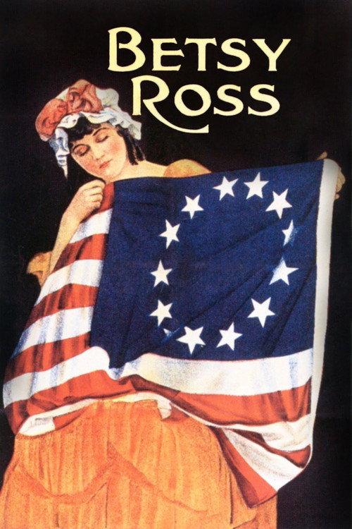 Betsy Ross 1917 official movie poster