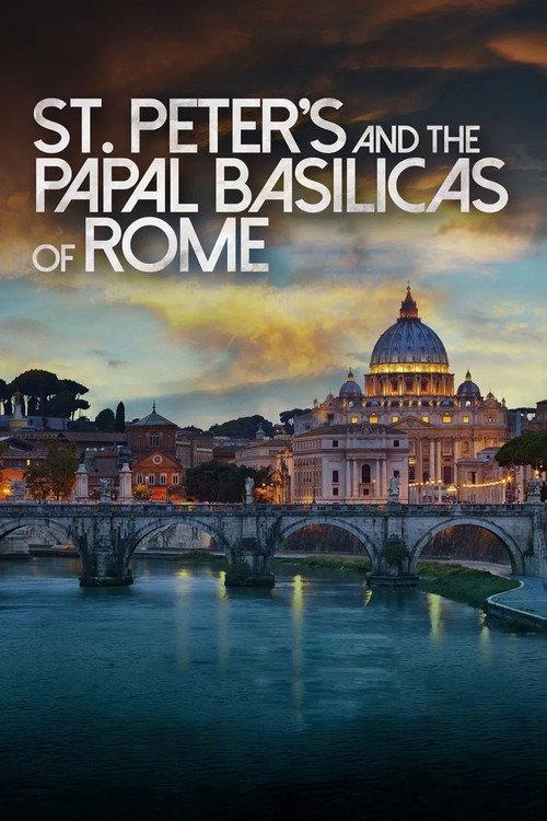 St. Peter's and the Papal Basilicas of Rome 3D 2016 official movie poster