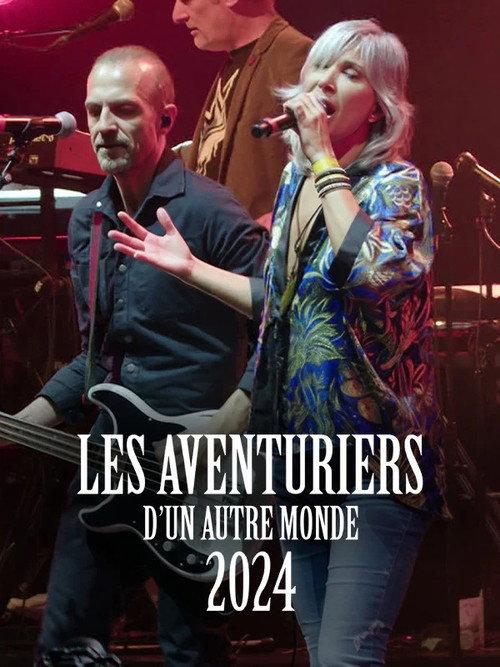 Les aventuriers d'un autre monde 2024 2025 official movie poster