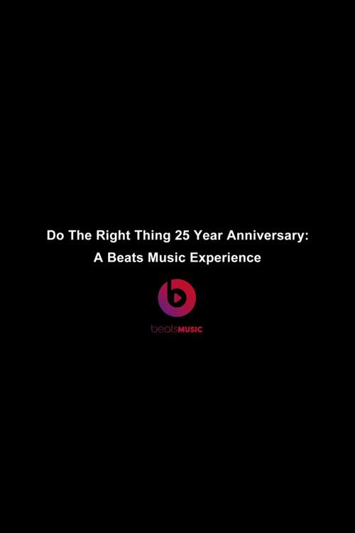 Do The Right Thing 25 Year Anniversary A Beats Music Experience 2014 official movie poster