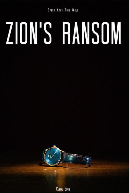 Zion's Ransom 2022 official movie poster