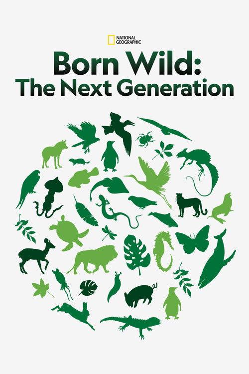 Born Wild: The Next Generation 2020 official movie poster