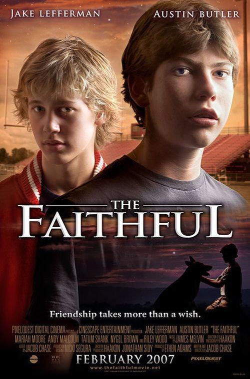 The Faithful 2007 official movie poster