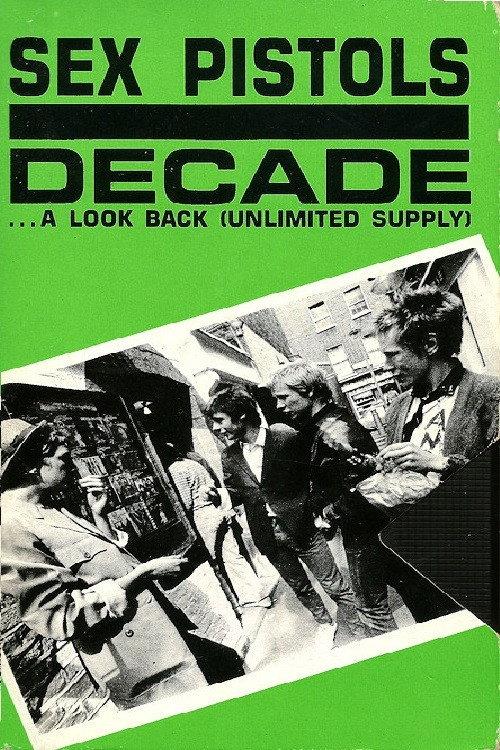 Sex Pistols: Decade... A Look Back (Unlimited Supply) 1989 official movie poster