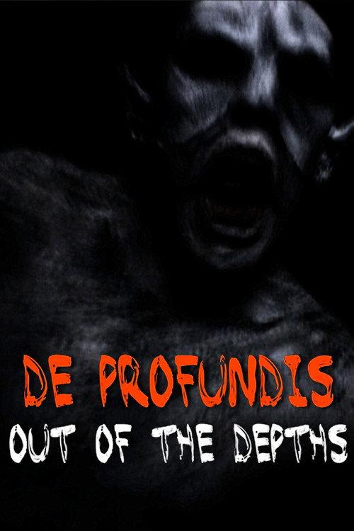 De Profundis: Out of the Depths 2010 official movie poster