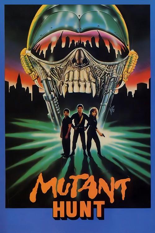 Mutant Hunt 1987 official movie poster