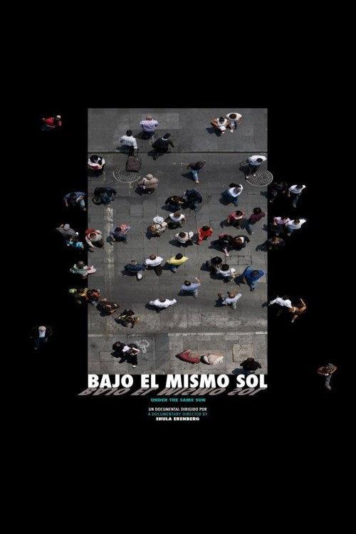 Bajo el mismo sol 2009 official movie poster