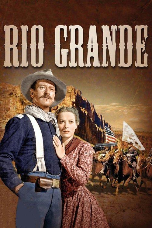 Rio Grande 1950 official movie poster