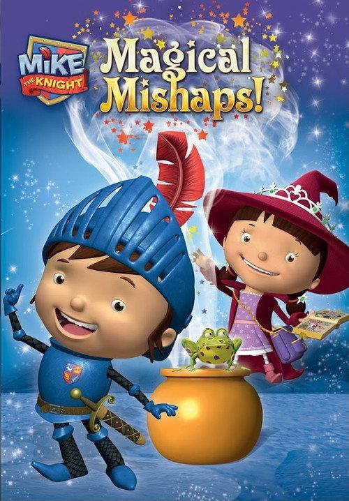 Mike the Knight: Magical Mishaps 2011 official movie poster