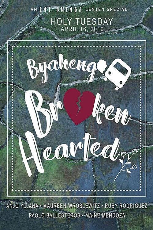 Byaheng Broken Hearted 2019 official movie poster