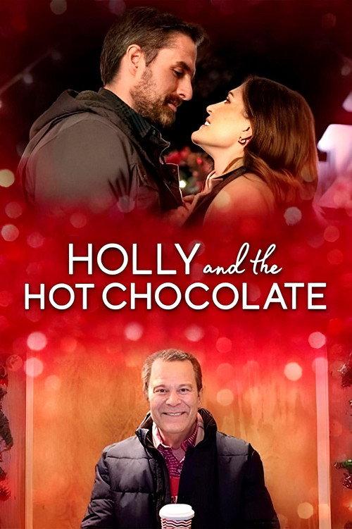 Holly and the Hot Chocolate 2022 official movie poster