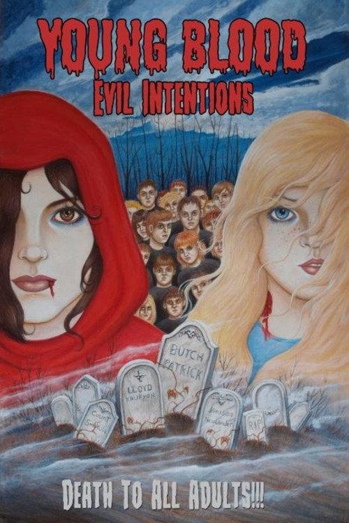 Young Blood: Evil Intentions 2012 official movie poster