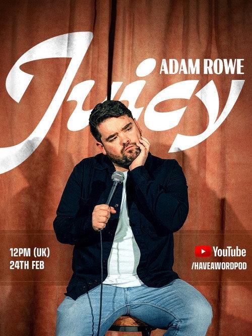 Adam Rowe: Juicy 2023 official movie poster