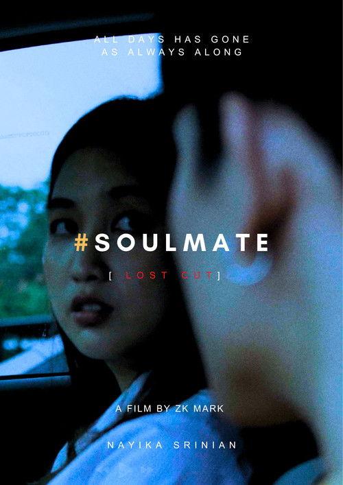 #SoulMate - [Lost Cut] 2025 official movie poster