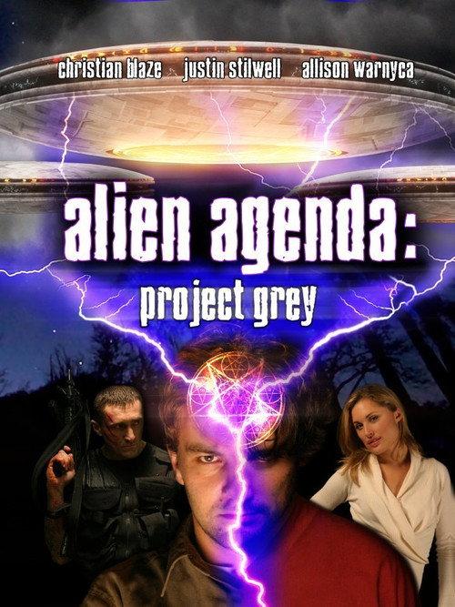 Alien Agenda: Project Grey 2007 official movie poster