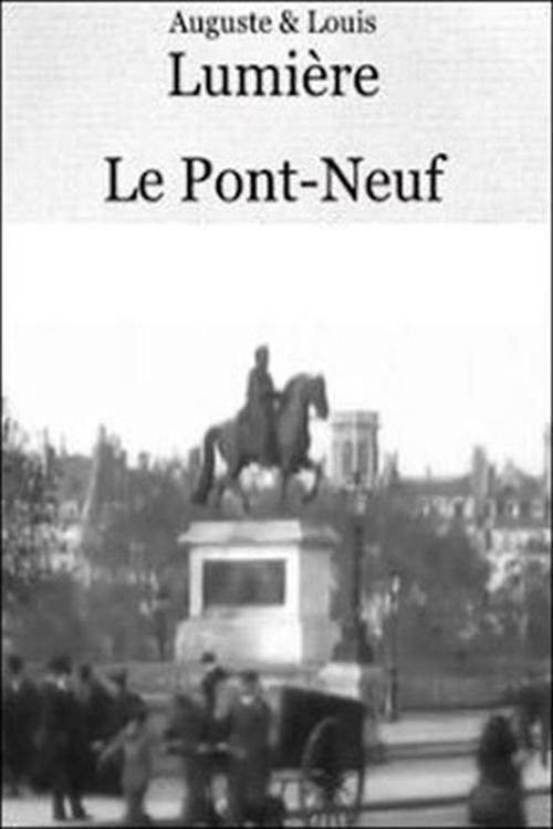 Paris, le Pont-Neuf 1897 official movie poster