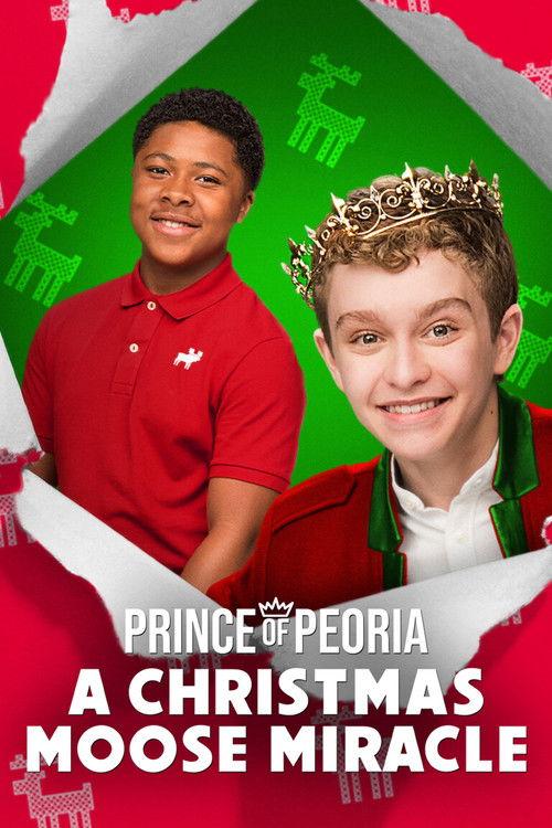 Prince of Peoria: A Christmas Moose Miracle 2018 official movie poster