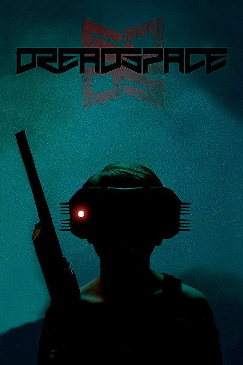 Dreadspace 2017 official movie poster