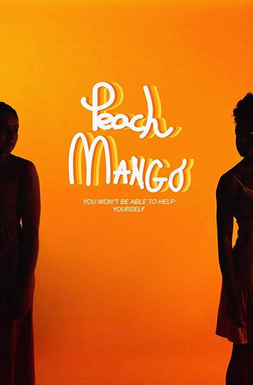 Peach Mango 2018 official movie poster