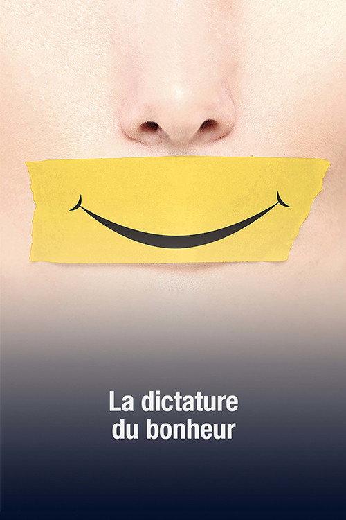 La dictature du bonheur 2019 official movie poster