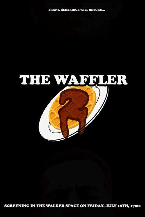 The Waffler 2 2025 official movie poster