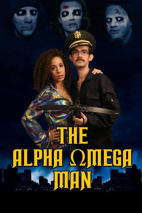 The Alpha Omega Man 2017 official movie poster