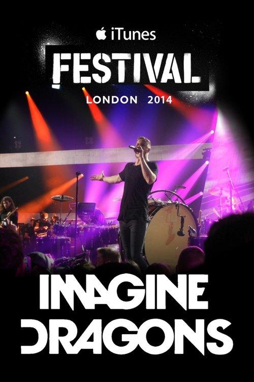 Imagine Dragons - iTunes Festival SXSW 2014 2014 official movie poster