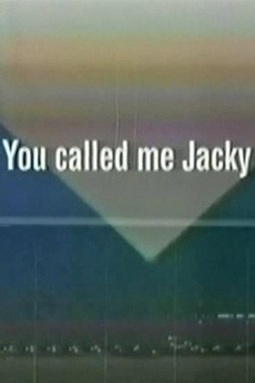 You Called Me Jacky 1990 official movie poster