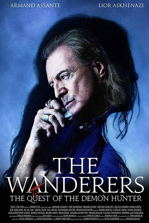 The Wanderers: The Quest of The Demon Hunter 2018 official movie poster