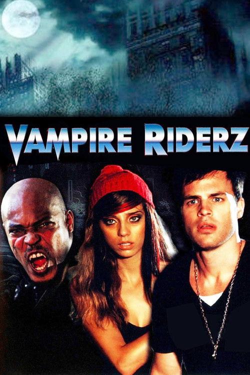 Vampire Riderz 2013 official movie poster