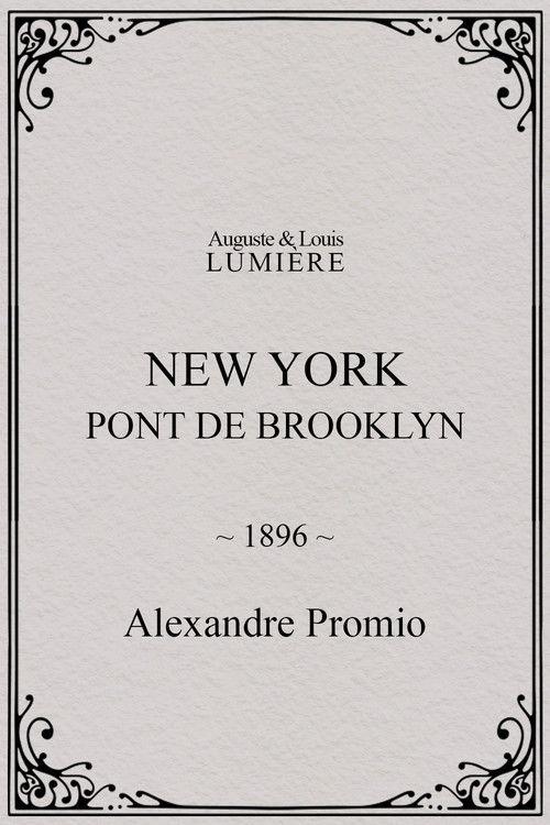 New York, Brooklyn Bridge 1896 official movie poster