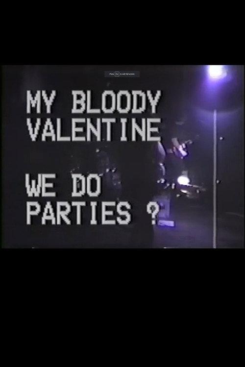 My Bloody Valentine: We Do Parties? 1992 official movie poster