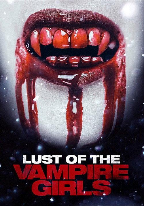 Lust of the Vampire Girls 2018 official movie poster