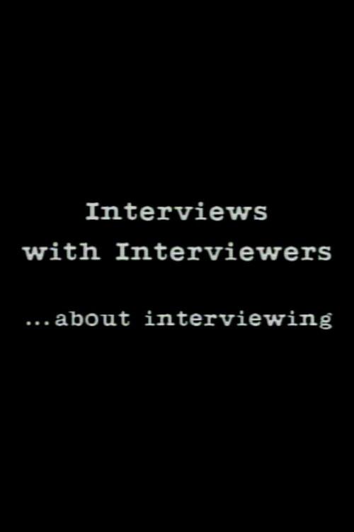 Interviews With Interviewers… About Interviewing 1985 official movie poster