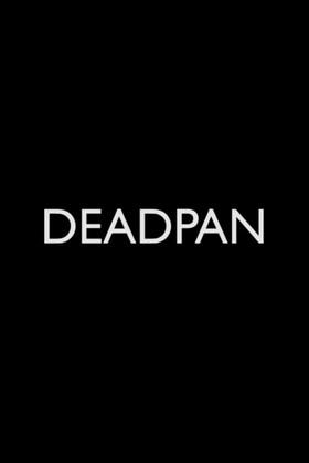 Deadpan 2019 official movie poster