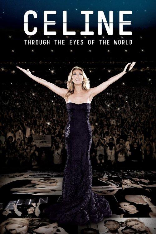 Celine: Through the Eyes of the World 2010 official movie poster