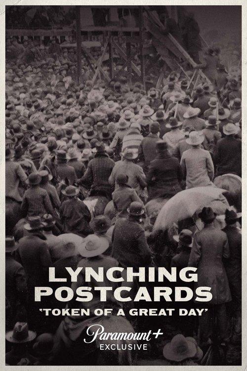 Lynching Postcards: Token of a Great Day 2021 official movie poster