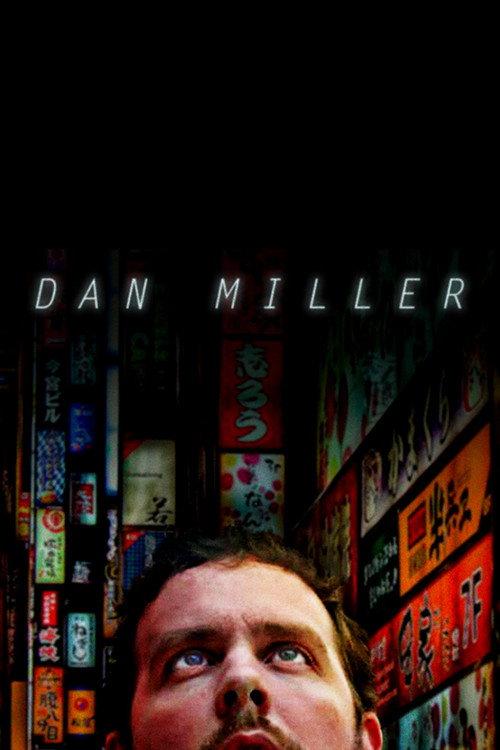 Dan Miller 2015 official movie poster