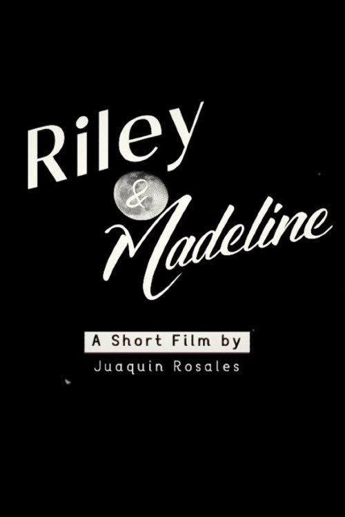 Riley & Madeline 2023 official movie poster