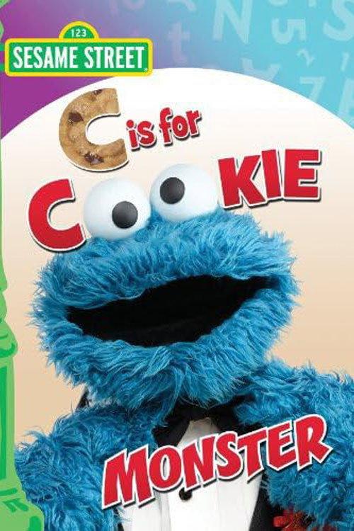 Sesame Street: C Is for Cookie Monster 2010 official movie poster